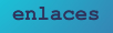 enlaces