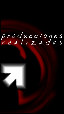 Producciones realizadas