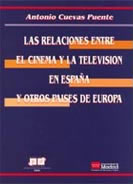Las relaciones entre el Cinema y la Televisión en España y otros países de Europa