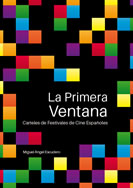 La Primera Ventana. Carteles de Festivales de Cine Españoles