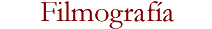 Filmograf&iacute;a